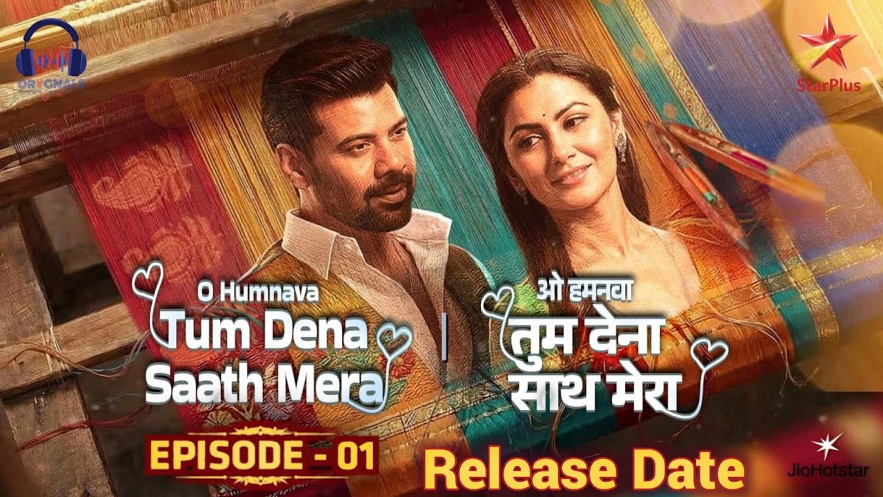O Humnava Tum Dena Saath Mera Episode 1 Release Date, Time, Cast & Where To Watch (2026)